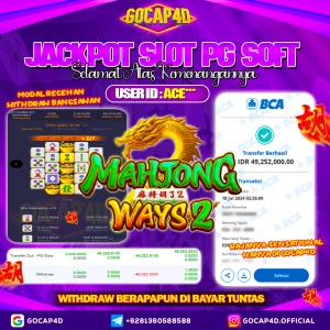 BUKTI JP SLOT MAHJONG WAYS 2 GOCAP4D Rp.49.252.000,-LUNAS